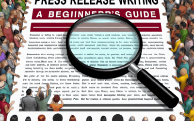 Press Release Writing: A Beginner’s Guide to Capturing Attention and Generating Buzz